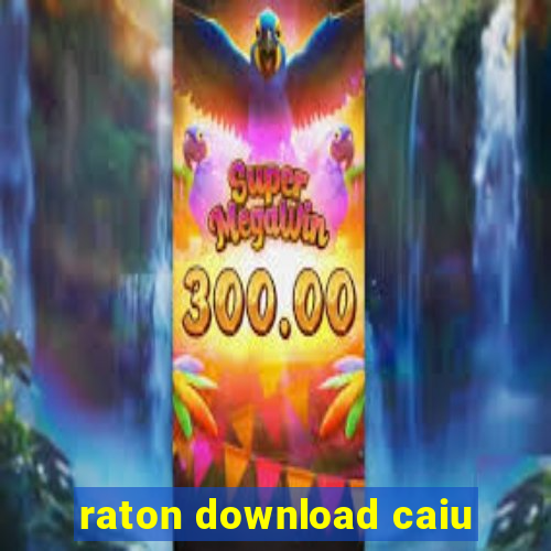 raton download caiu